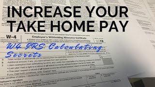 Increase Your Take Home Pay  W4 IRS Calculating Secrets [upl. by Trilly]