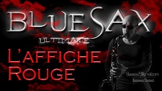 BLUESAX quotLAFFICHE ROUGEquot [upl. by Kinsman617]