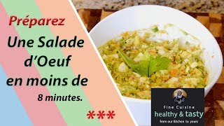 Préparez une salade doeufs en moins de 8 huit minutes [upl. by Noissap]