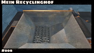 Der Schredder ♻️MEIN RECYCLINGHOF♻️ Lets Play deutsch 008 [upl. by Lednar517]