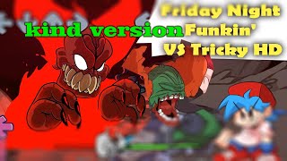 Friday Night Funkin  VS Tricky HD FNF Mod HellClawn Kind version [upl. by Norod]