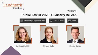 Public Law in 2023 Quarterly Recap  webinar [upl. by Terina]