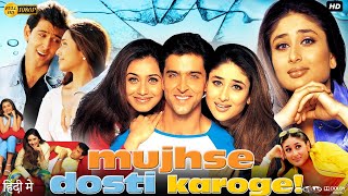 Mujhse Dosti Karoge Full Movie  Hrithik Roshan  Rani Mukerji  Kareena Kapoor  Review amp Facts [upl. by Plante]