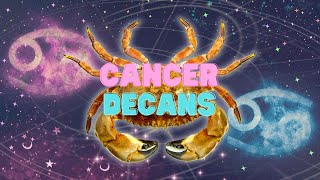 Cancer Decans The 3 Different Personalities of Cancer Zodiacs [upl. by Aia]