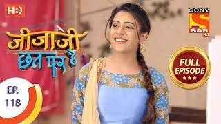 Jijaji Chhat Per Hai  Ep 118  Full Episode  21st June 2018 [upl. by Ominorej]