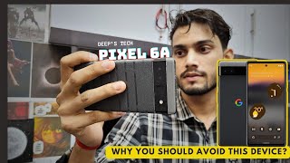 Google Pixel 6a Review After 2 Months  The Major Problems 😞😟 [upl. by Enitram]