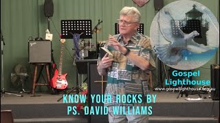 Know Your Rocks by Ps David Williams [upl. by Kceb]