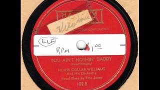 Horse Collar Williams amp His Orchestra  You Aint Nothin Daddy  v Etta Jones [upl. by Eugaet]