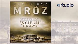 Remigiusz Mróz quotW cieniu prawaquot audiobook Czyta Krzysztof Gosztyła [upl. by Brice895]