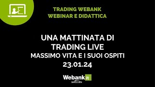 Una mattinata di trading live appuntamento mensile [upl. by Queen]