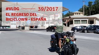 Vlog 39  El regreso del Biciclown [upl. by Larisa]