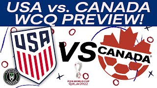 USA vs Canada Match Preview  USMNT Road to Qatar [upl. by Nreval437]