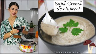 Supă Cremă de Ciuperci Cremoasă și delicioasă Rețetă ușoară [upl. by Atinar]