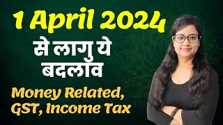 New Changes from 1 April 2024 for Money GST amp Income Tax [upl. by Ahsaetal]