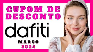 CUPOM DAFITI 2024  COMO COMPRAR NA DAFITI PASSO A PASSO  CUPOM DE DESCONTO DAFITI MARÇO 2024 [upl. by Chic]