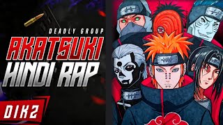 Akatsuki Hindi Rap By Dikz  Hindi Anime Rap  Naruto Rap AMV [upl. by Coppock]