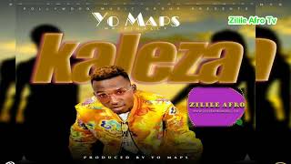 Yo Maps  Kaleza Prod By Yo Maps ZilileAfroMusic 2019 [upl. by Issiah153]