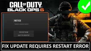 How To Fix Update Requires Restart Error In Black Ops 6 PCXboxPS5PS4 [upl. by Arannahs]