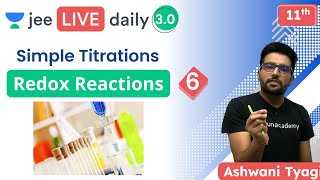 JEE Redox Reactions L6  Simple Titrations  Unacademy JEE  Chemistry  Ashwani Tyagi [upl. by Ecnar]