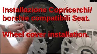 Installazione borchiaCopricerchio compatibile Seat  Wheel cover installation [upl. by Hyman695]