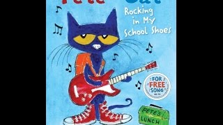 Pete the Cat Rocking in My School Shoes [upl. by Geneva]