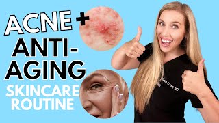 Acne  Antiaging Skincare Routine  LESS Products MORE Results [upl. by Therine]