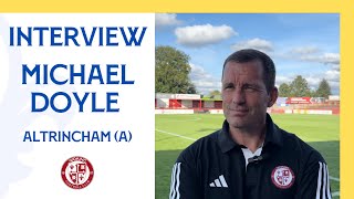 Altrincham 10 Woking  Michael Doyle Interview [upl. by Shanta]