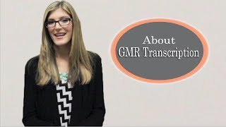 About GMR Transcription [upl. by Olva]