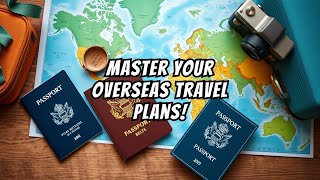 A Comprehensive Guide for Planning Your Overseas Travel [upl. by Aikcin]