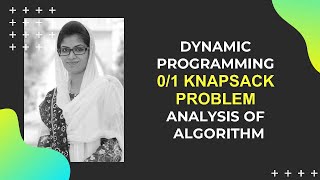 01 Knapsack Problem  Dynamic Programming [upl. by Katz]