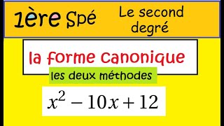 Second degréles différentes formesdéveloppée factorisée et canonique  1ère spé math [upl. by Namor518]