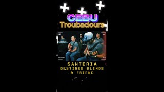 C1202 Santeria sublime cebutroubadours ngkhai ngenius destinedblind [upl. by Hetty213]