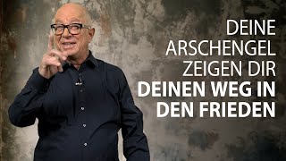 Deine Arschengel zeigen dir deinen Weg in den Frieden [upl. by Fielding]