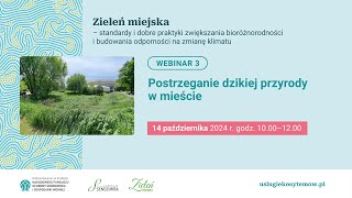 Postrzeganie dzikiej przyrody w mieście webinar [upl. by Raye]