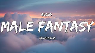 Audio  Male Fantasy Full Song  Billie EillieFull Song  Billie Eilish New Song  AudioFiles [upl. by Brendin866]