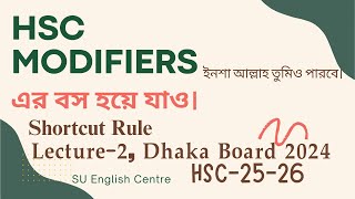 HSC Modifiers II Lecture 2 II Dhaka Board 2024 II SU English Centre II Salim Sir [upl. by Atikal]