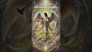 🌟 Oración Arcángel Gabriel angeles arcangel oración [upl. by Rekab251]