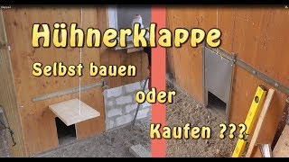 Hühnerklappe  Selbst bauen oder Kaufen [upl. by Llerrehc]