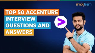 Top 50 Accenture Interview Questions and Answers  Accenture Interview for Freshers  Simplilearn [upl. by Hayman]