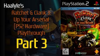 Haalyle VOD Ratchet amp Clank 3 Up Your Arsenal PS2 PAL Hardware Part 3 [upl. by Aretha541]