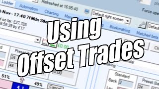 Using Bet Angel  One click screen  Using offset trades [upl. by Nahtannoj717]