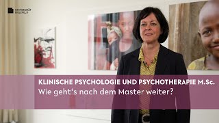 Klinische Psychologie und Psychotherapie MSc Wie geht’s nach dem Master weiter [upl. by Liatrice782]