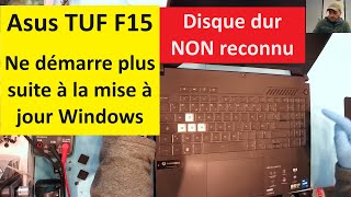 Asus TUF GAMING F15 FX567ZC4 Ne démarre plus suite à la mise à jour Windows [upl. by Enetsirhc]