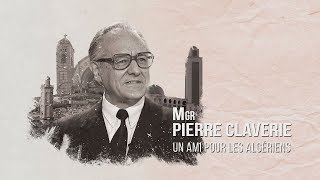 Monseigneur Pierre Claverie ein Freund der Algerier [upl. by Aicrop]