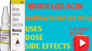 Moxifloxacin eye drops uses dosessideeffectsमोक्सीफ्लोक्साशीन ऑय ड्रॉप्स की यूज़ डोज़ साइड इफेक् [upl. by Dorthea484]