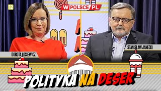 POLITYKA NA DESER  Dorota Łosiewicz i Stanisław Janecki 01022024 [upl. by Etezzil]