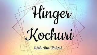 Hinger Kochuri  Traditional Bengali Breakfast Recipe [upl. by Niamrahc951]