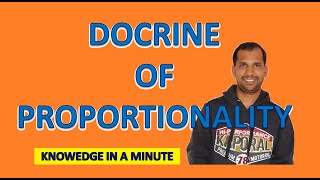 DOCTRINE OF PROPORTIONALITY  Knowledge in a Minute  One Minute Video to Know a Concept [upl. by Garnette]