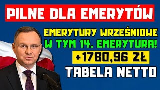 🔴PILNE DLA EMERYTÓW Wrześniowa emerytura w tym 14 emerytura Oficjalne wyliczenie ZUS  tabela [upl. by Ymerrej]