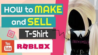 How To Make Custom TShirt and Sell it In ROBLOX  Quick Tutorial [upl. by Wardlaw]